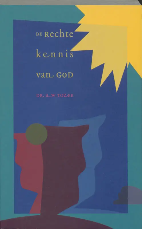 De rechte kennis van God