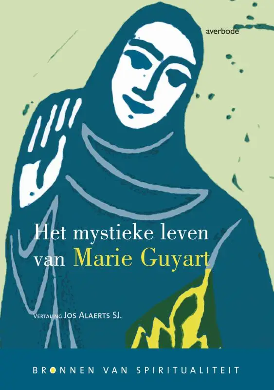 Mystieke leven van marie guyart