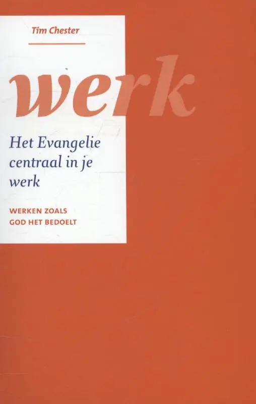 Werken zoals God het bedoelt