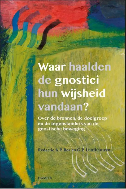 Waar haalden de gnostici hun wijsheid