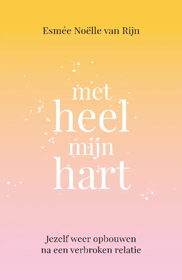Met heel mijn hart