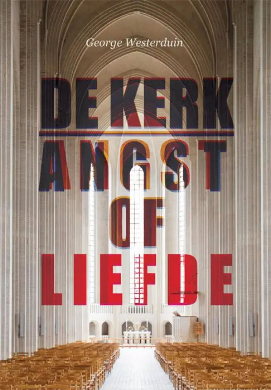 Kerk... angst of liefde