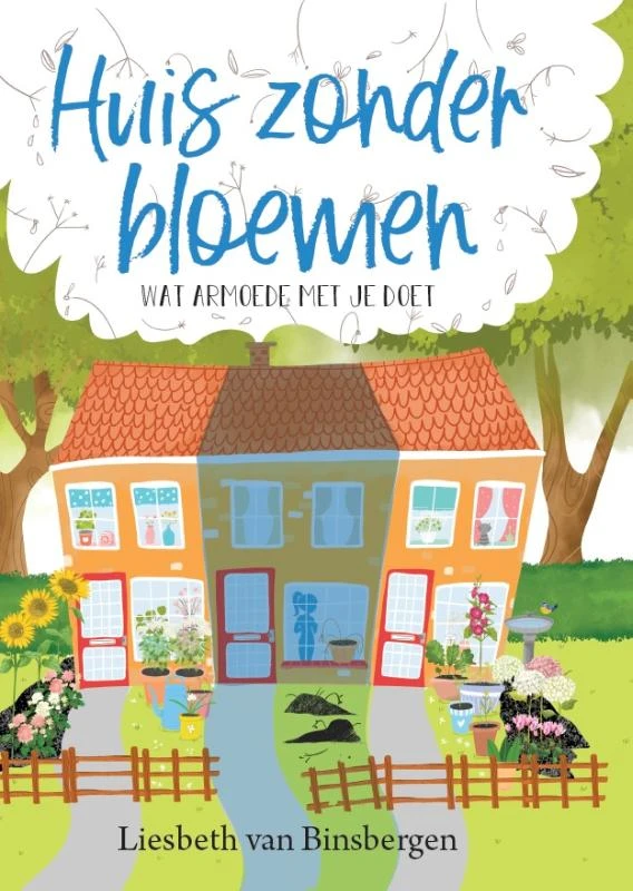 Huis zonder bloemen