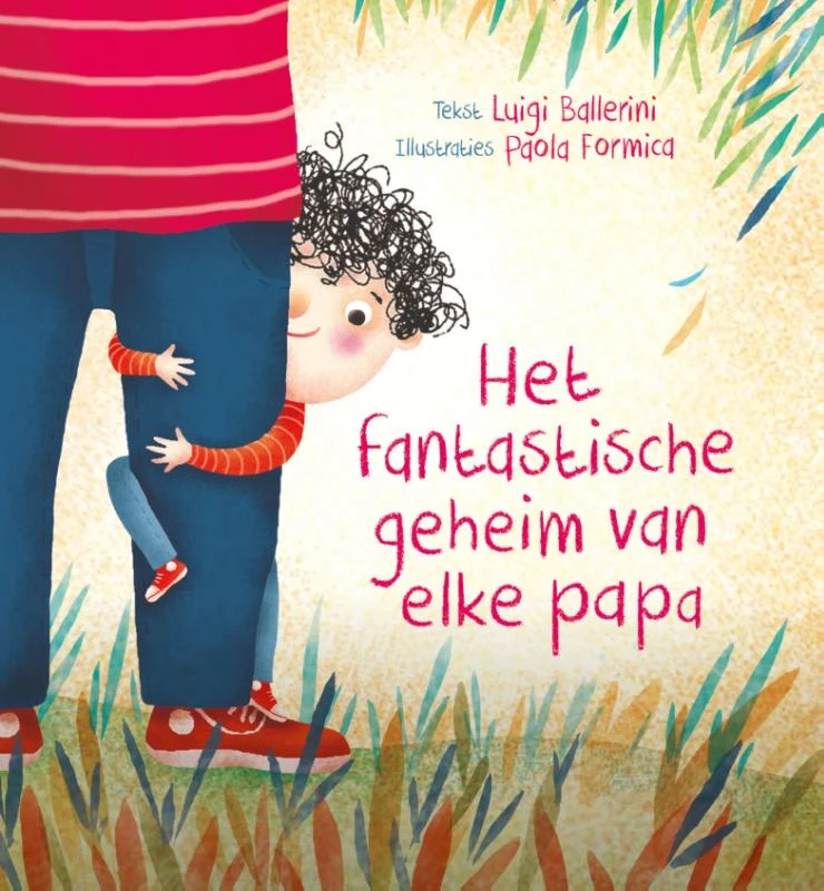 Fantastische geheim van elke papa