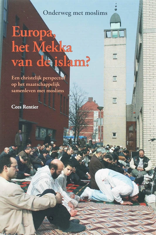 Europa het mekka van de islam