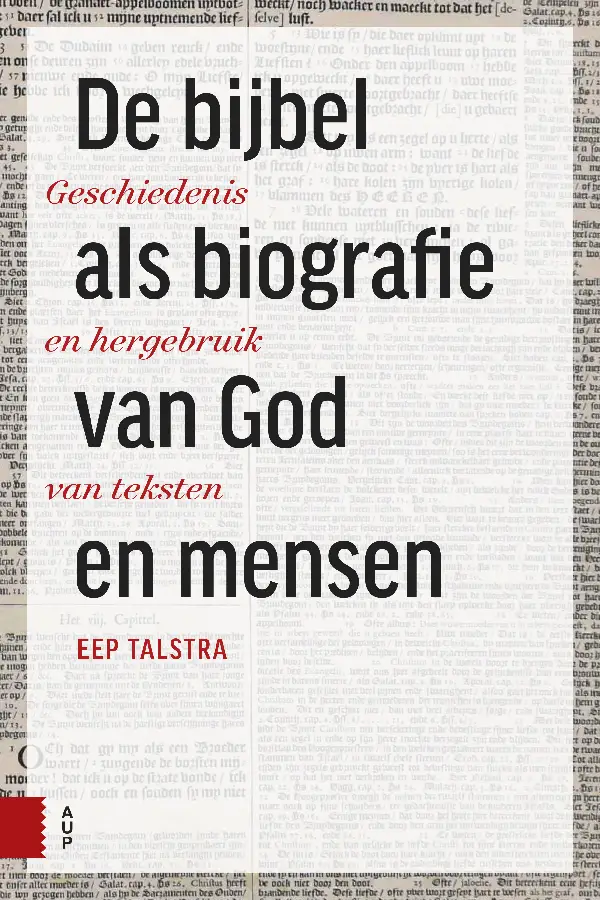 Bijbel als biografie van God en mense