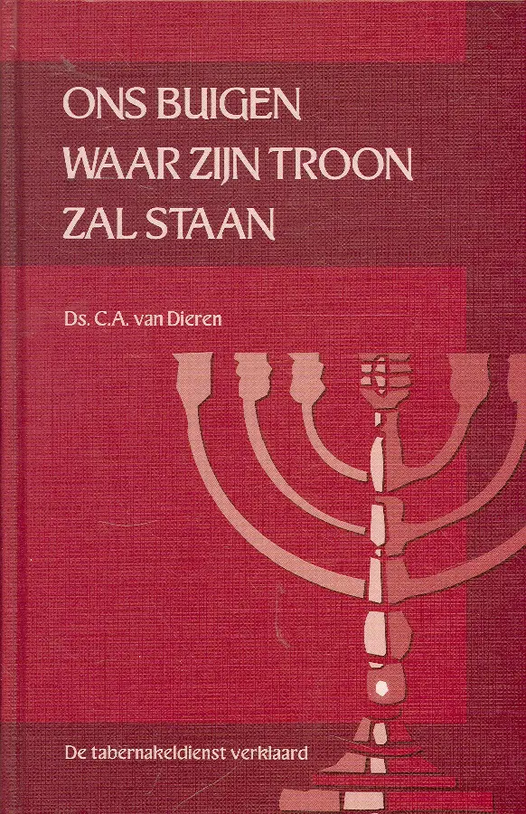 Ons buigen waar Zijn troon zal staan