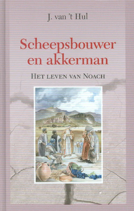 Scheepsbouwer en akkerman