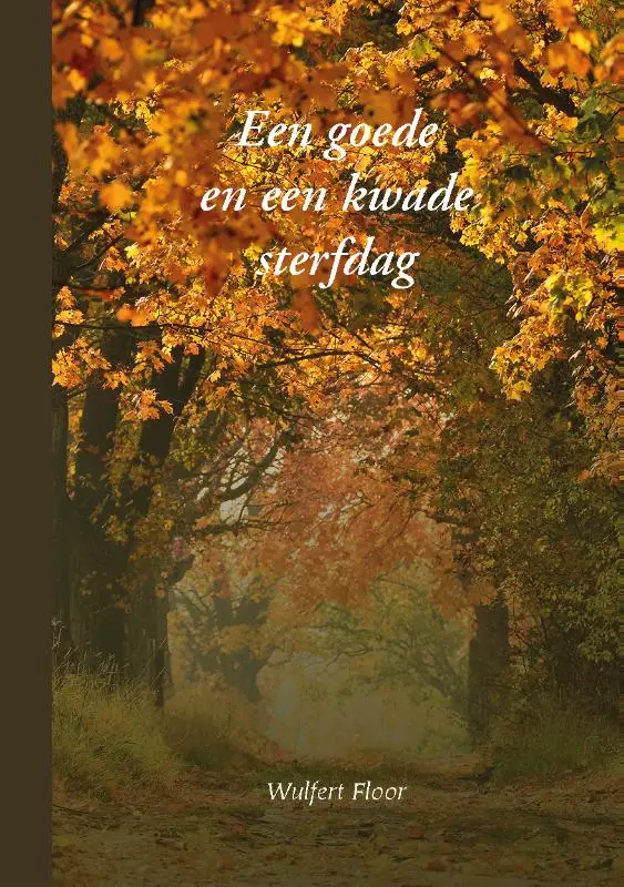 Goede en een kwade sterfdag