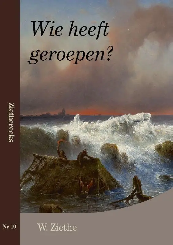 Wie heeft geroepen