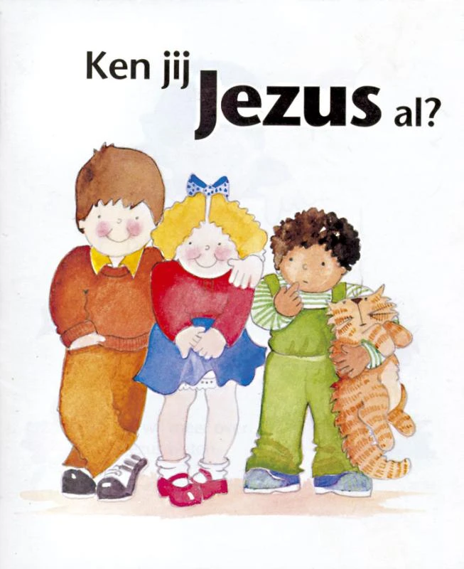 Ken jij Jezus al?