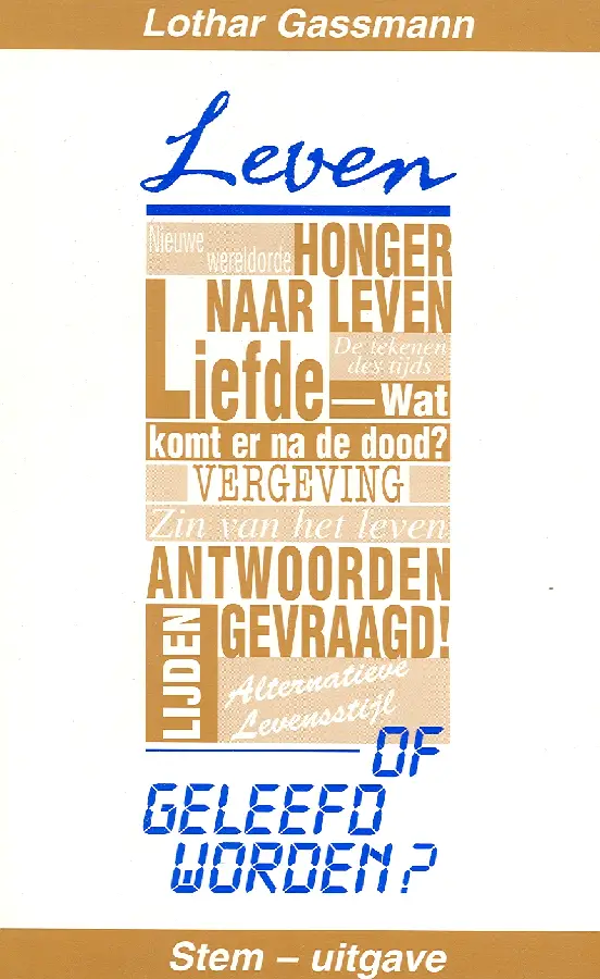 Leven of geleefd worden