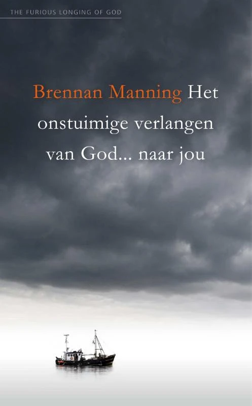 Onstuimige verlangen van God... naar jou