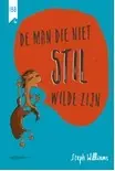 Man die niet stil wilde zijn!
