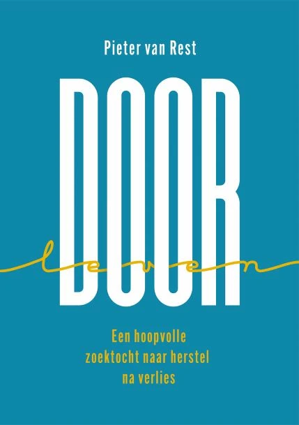 Door-leven een hoopvolle zoektocht naar