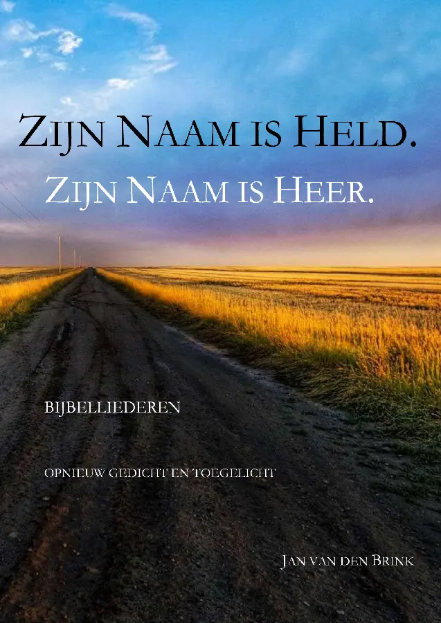 Zijn Naam is Held. Zijn Naam is Heer