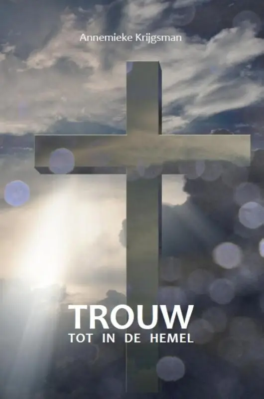 Trouw tot in de hemel