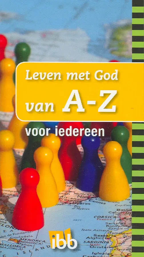 Leven met god van a-z voor iedereen