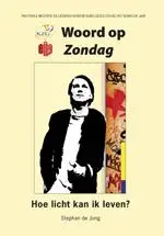 Hoe licht kan ik leven?