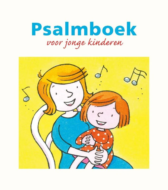 Psalmboek voor jonge kinderen deel 1
