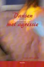 Dansen met agressie