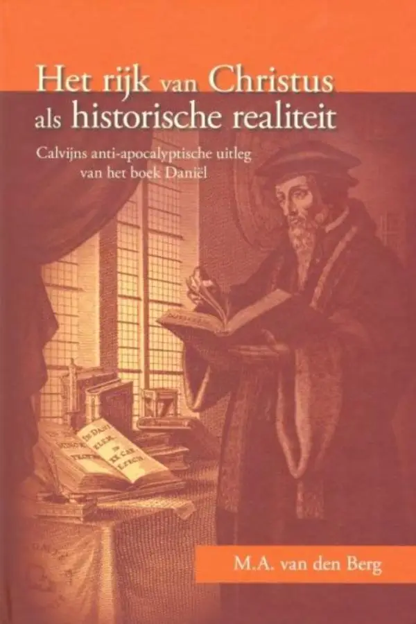 Het rijk van Christus als historische re