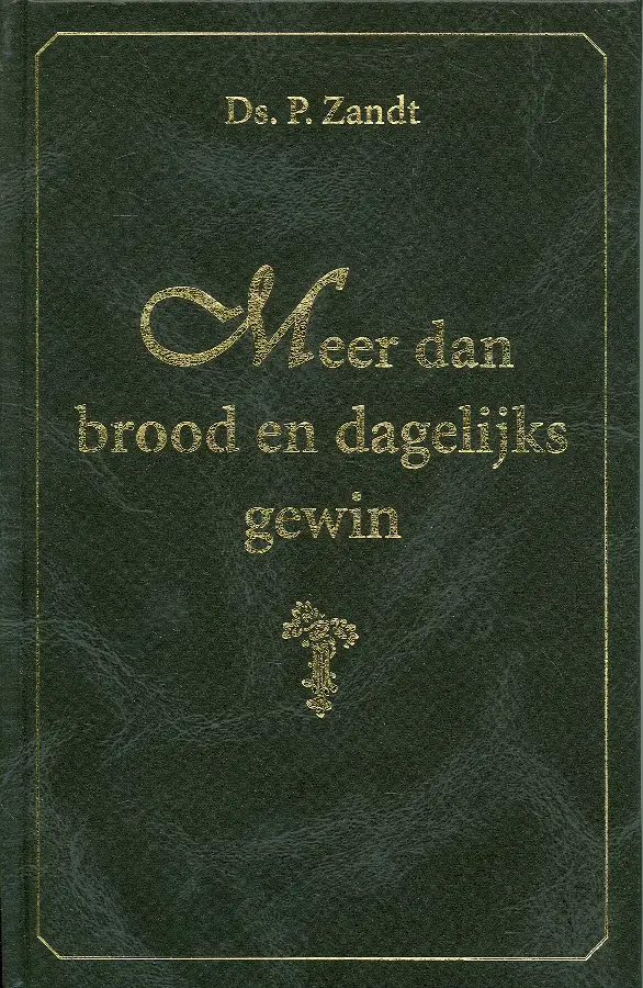 Meer dan brood en dagelijks gewin