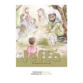 Jefta – de jongen die Jezus zag