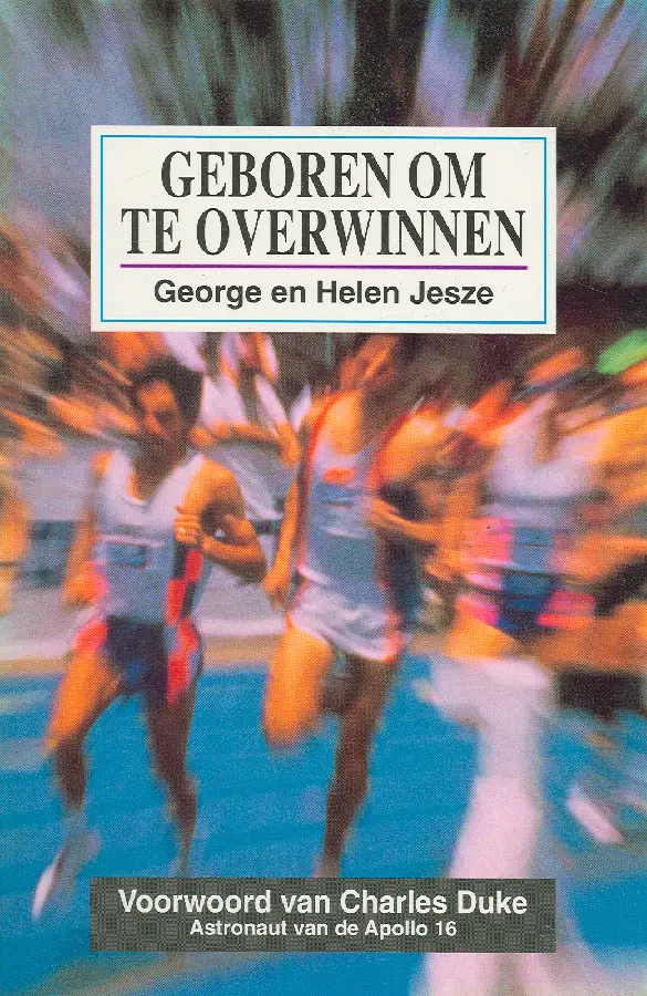 Geboren om te overwinnen