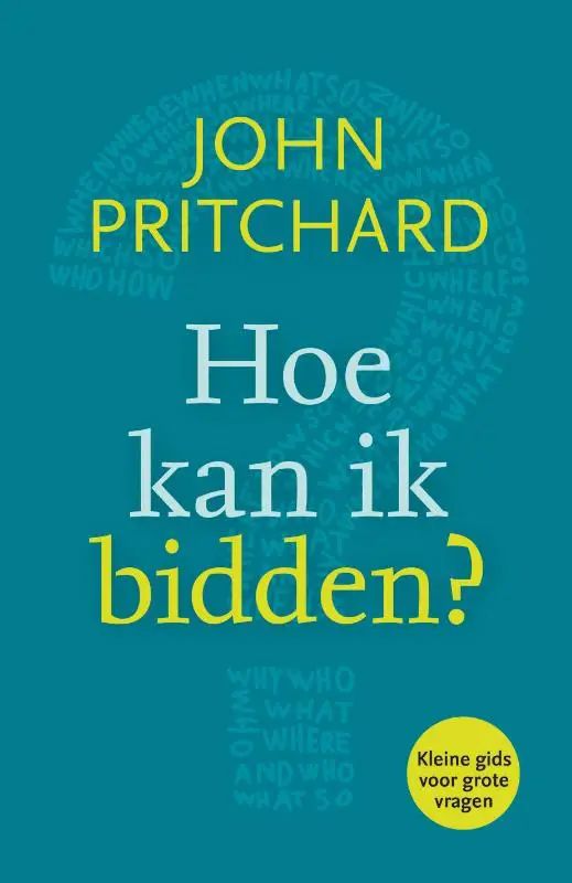 Hoe kan ik bidden?