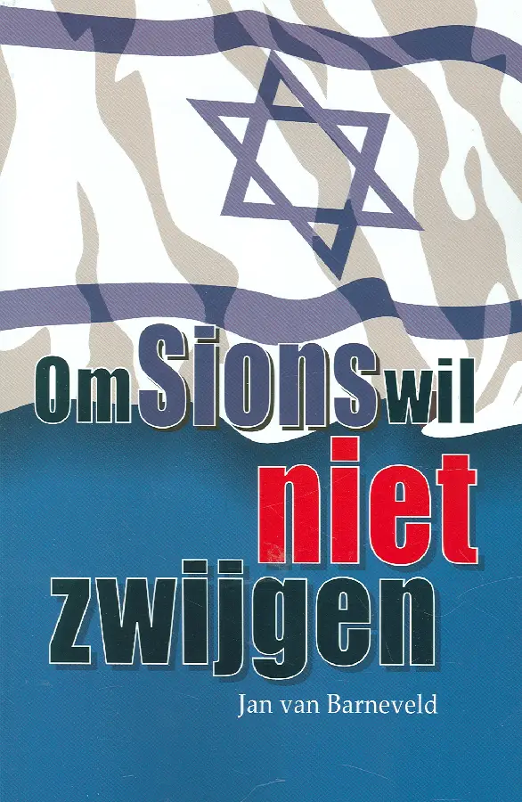 Om sions wil niet zwijgen
