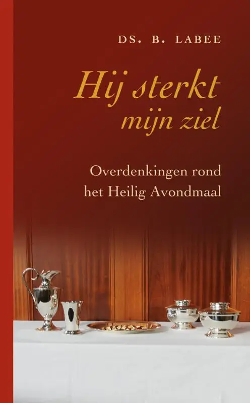 Hij sterkt mijn ziel