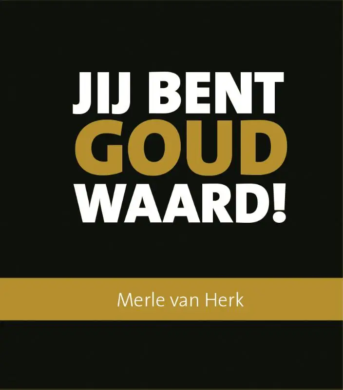 Jij bent goud waard