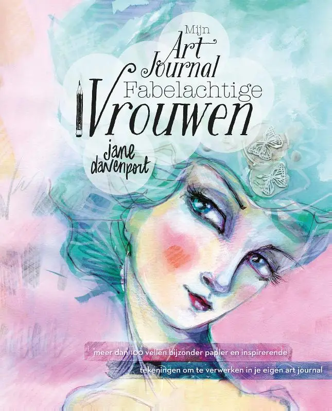 Mijn art journal fabelachtige vrouwen