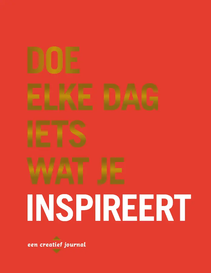 Doe elke dag iets wat je inspireert