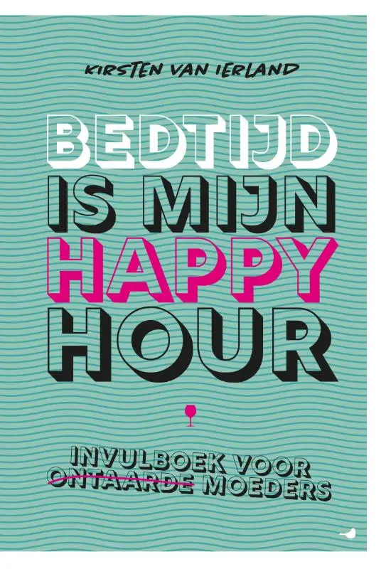 Bedtijd is mijn happy hour