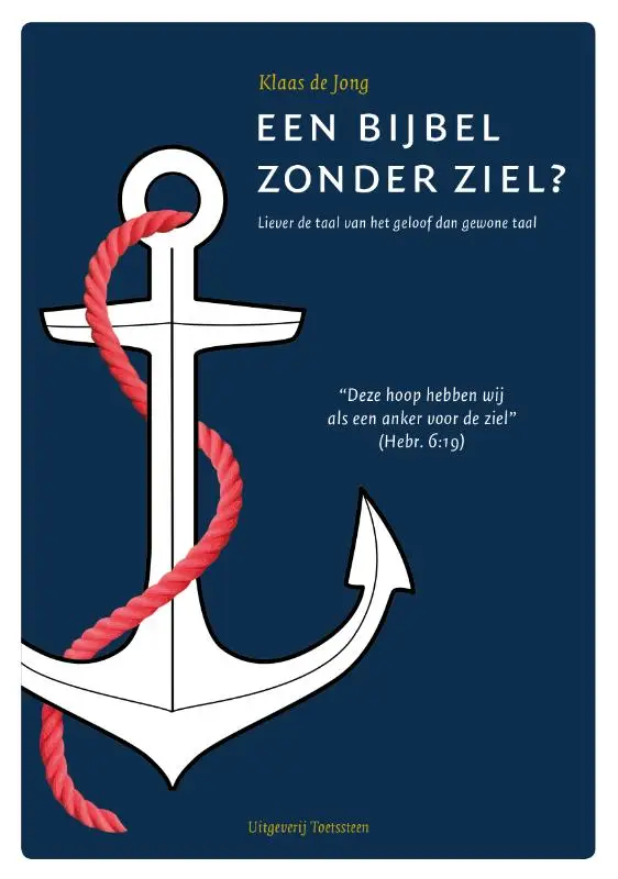 Bijbel zonder ziel?