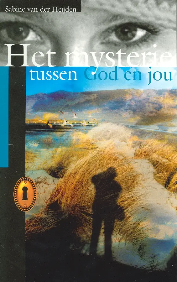 Mysterie tussen God en jou