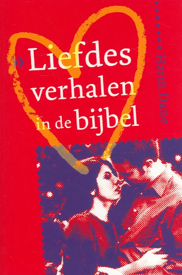 Liefdesverhalen in de bijbel