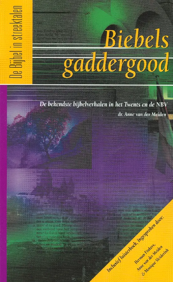 Biebels gaddergood