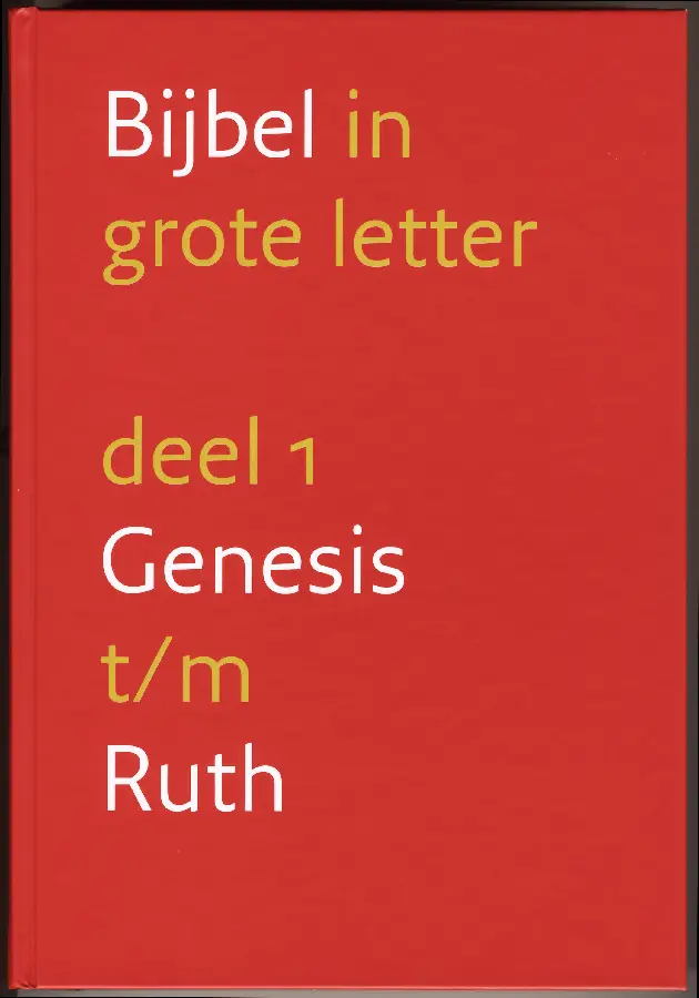 Grote letterbijbel nbv 1 genesis-ruth