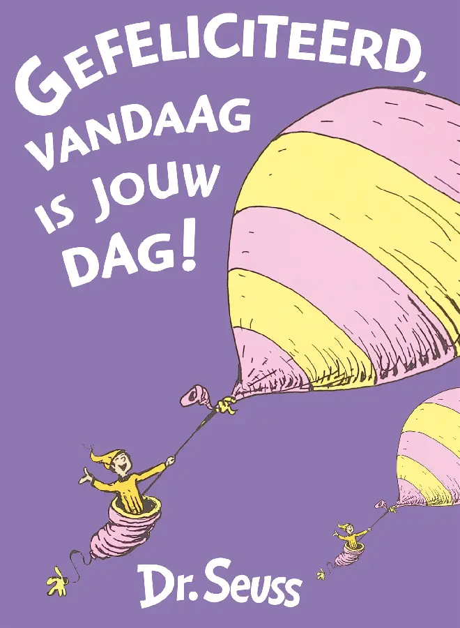 Gefeliciteerd vandaag is jouw dag