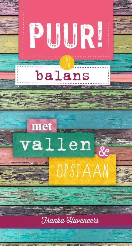 Puur! met vallen en opstaan