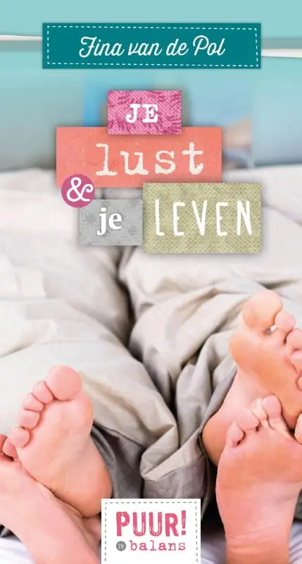 Puur! Je lust en je leven