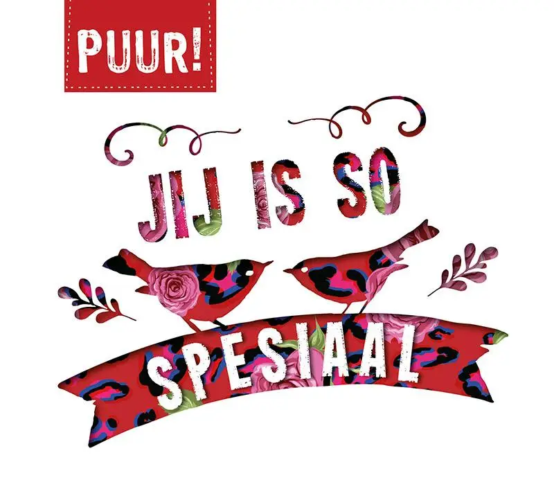 Puur! jij es so spesiaal
