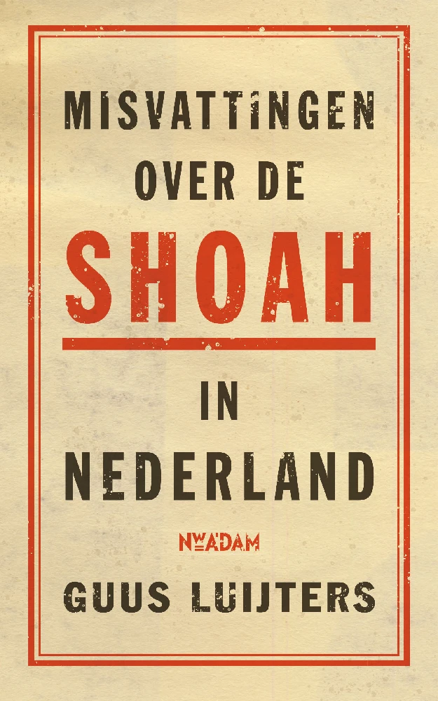 Misvattingen over de Shoah in Nederland