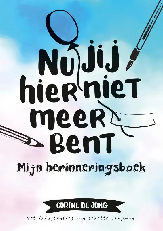 Nu jij hier niet meer bent (5 ex.)