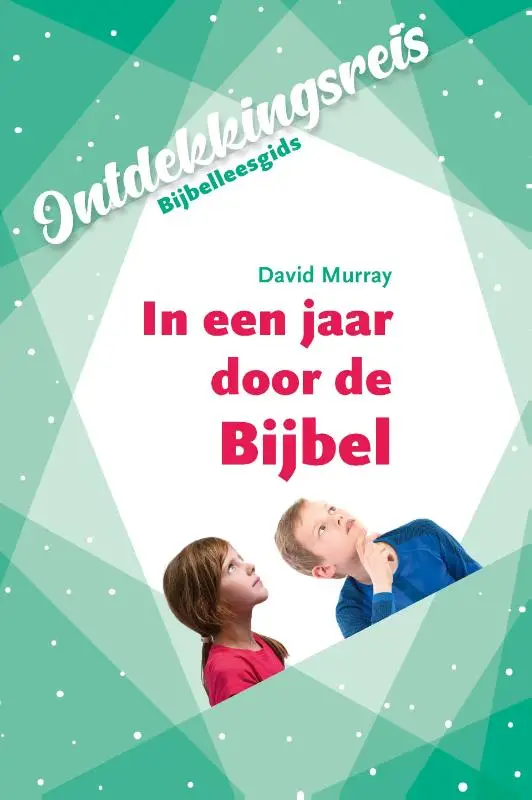 In een jaar door de Bijbel, ontdekkingsr
