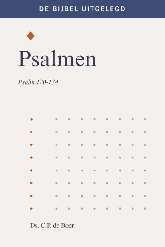 Psalmen (120-134) uitgelegd