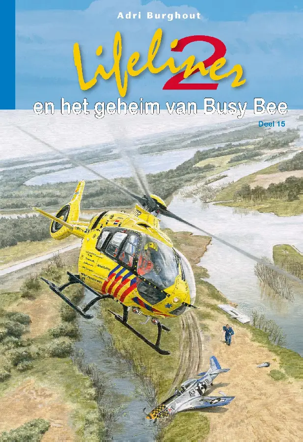 Lifeliner 2 en het geheim van Busy Bee (